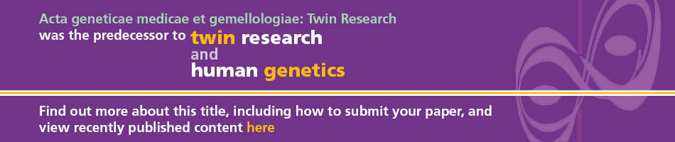 Twin Research and Human Genetics