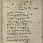 Anonymous, The Raigne of King Edvvard the third: as it hath bin sundrie times plaied about the citie of London. London: [by Thomas Scarlet] for Cuthbert Burby, 1596.