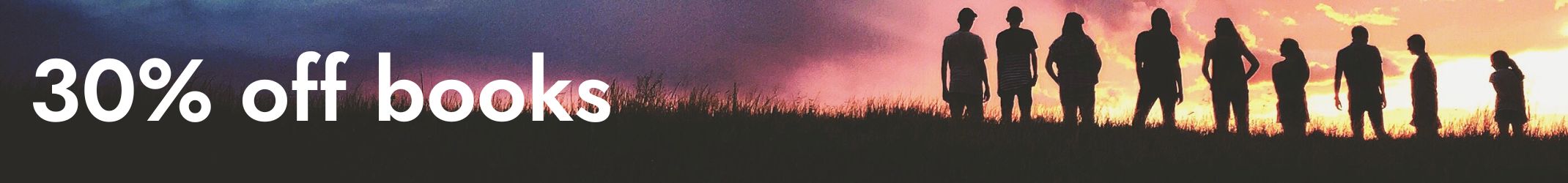 Text: 30% off books Image: silhouette of 9  people against a sunset.