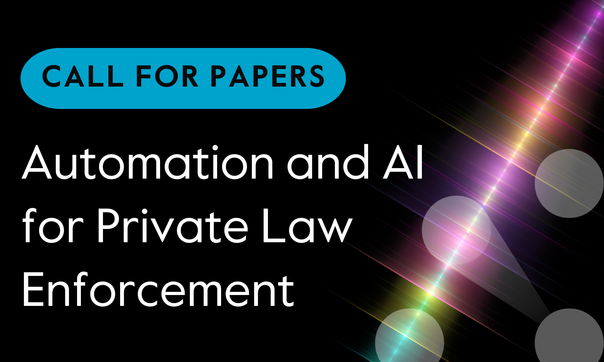 Call for Papers  Automation and AI for Private Law Enforcement