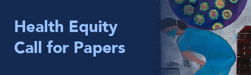 Health Equity Call for Papers