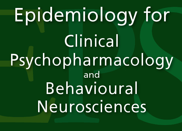 Epidemiology for Clinical Psychopharmacology and Behavioural Neurosciences 
