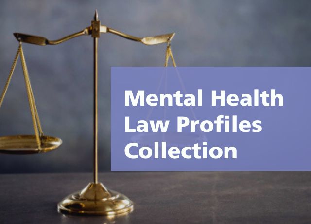 Mental Health Law Profiles Collection