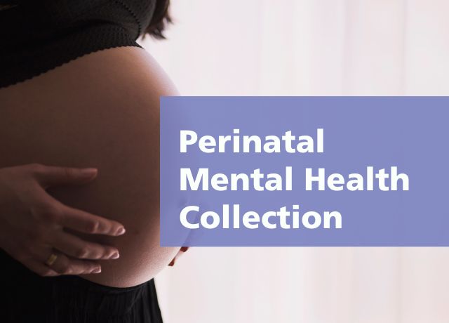 Perinatal Mental Health Collection