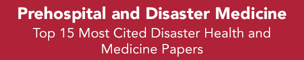 Top 15 Most Cited Disaster Health and Medicine Papers