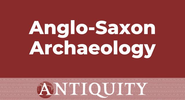 Anglo-Saxon Archaeology